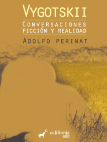 Vygotskii: Conversaciones. Ficción y realidad