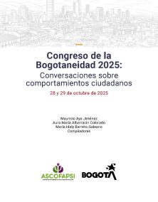 Congreso de la Bogotaneidad 2025: Conversaciones sobre comportamientos ciudadanos